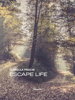 cover image of Escape life